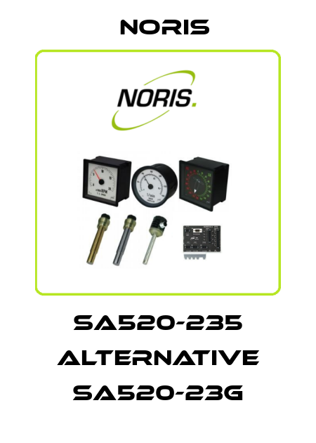 SA520-235 alternative SA520-23G Noris