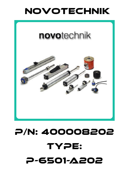 P/N: 400008202 Type: P-6501-A202 Novotechnik