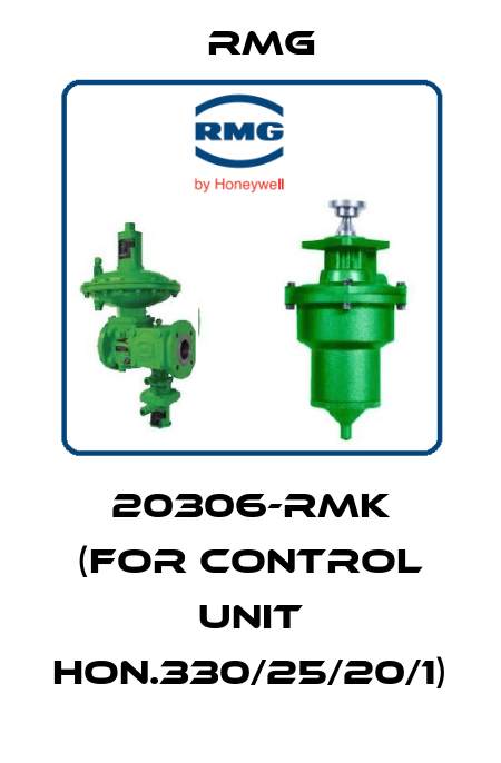 20306-RMK (for control unit Hon.330/25/20/1) RMG