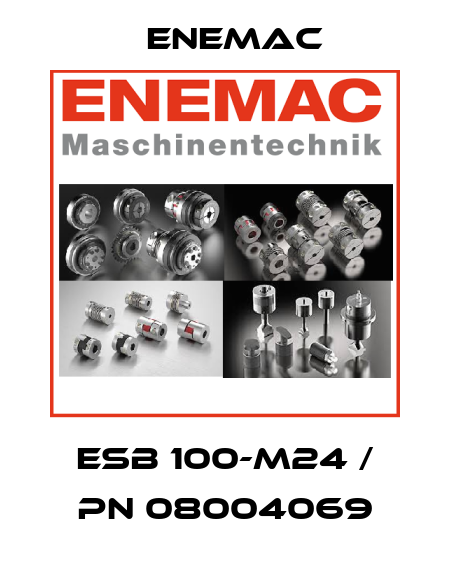 ESB 100-M24 / PN 08004069 ENEMAC