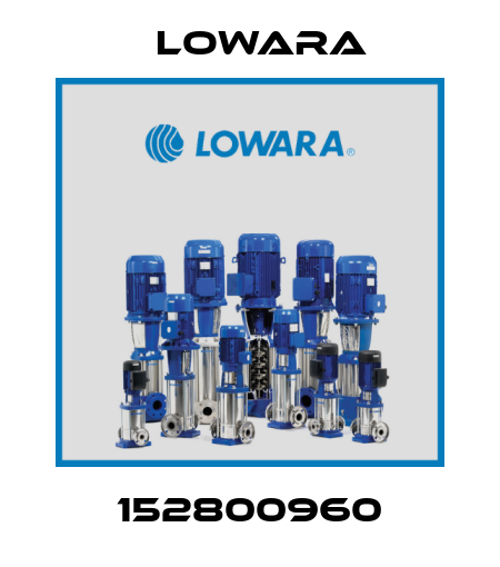152800960 Lowara