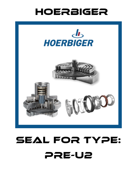 Seal for Type: PRE-U2 Hoerbiger