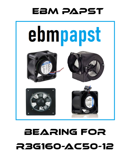 bearing for R3G160-AC50-12 EBM Papst
