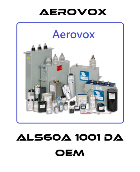 ALS60A 1001 DA oem Aerovox