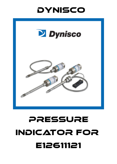 pressure indicator for  E12611121 Dynisco