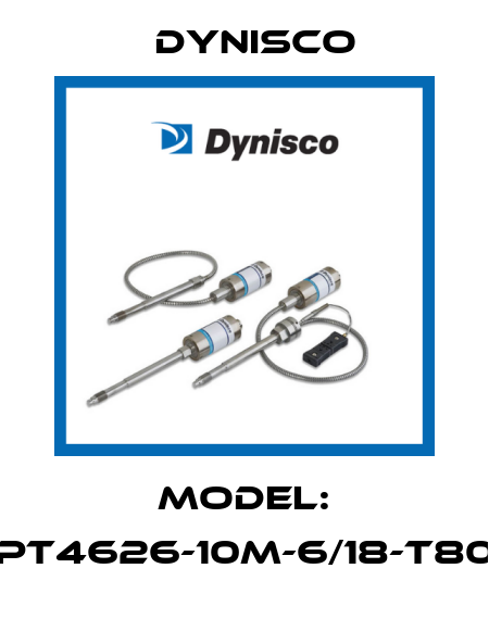 Model: PT4626-10M-6/18-T80 Dynisco