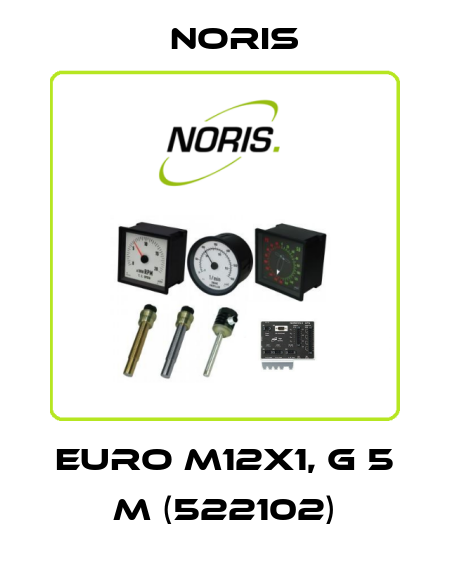 Euro M12x1, g 5 m (522102) Noris