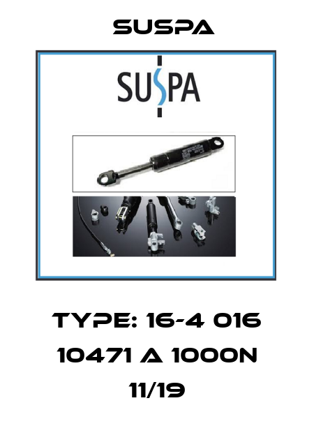 Type: 16-4 016 10471 A 1000N 11/19 Suspa
