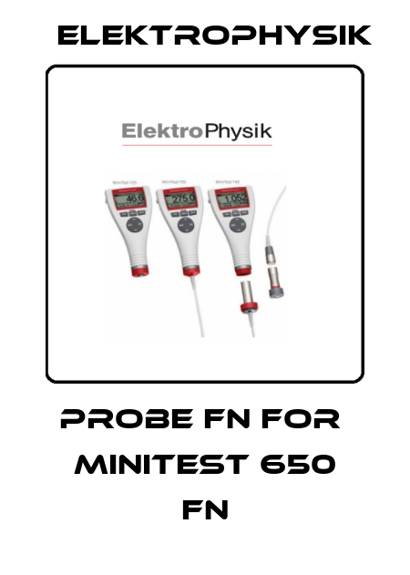 probe FN for  MiniTest 650 FN ElektroPhysik