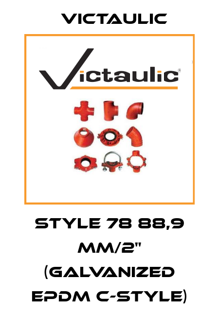 Style 78 88,9 mm/2" (galvanized EPDM C-Style) Victaulic