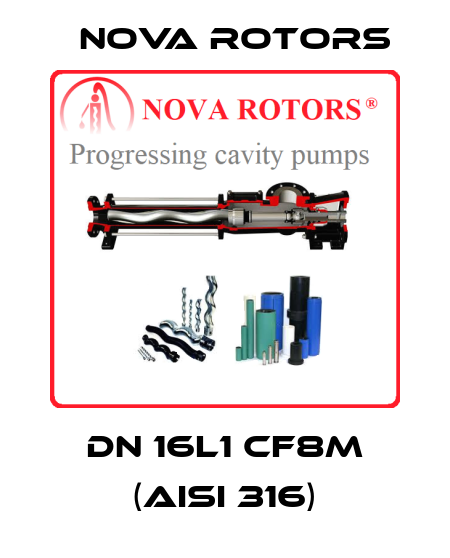 DN 16L1 CF8M (AISI 316) Nova Rotors
