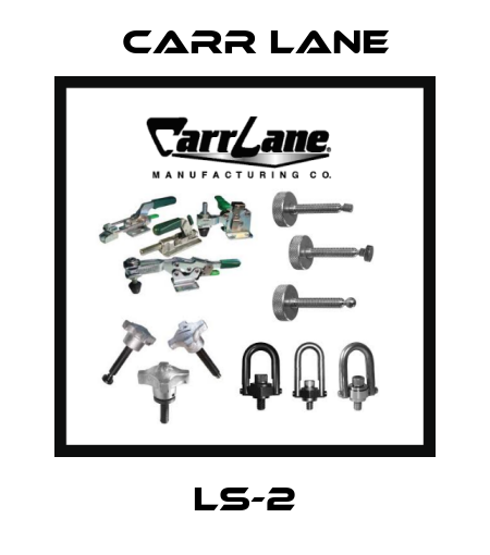 LS-2 Carr Lane