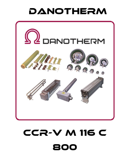 CCR-V M 116 C 800 Danotherm