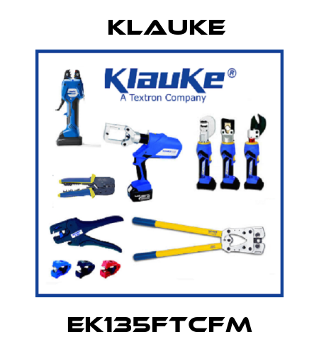 EK135FTCFM Klauke