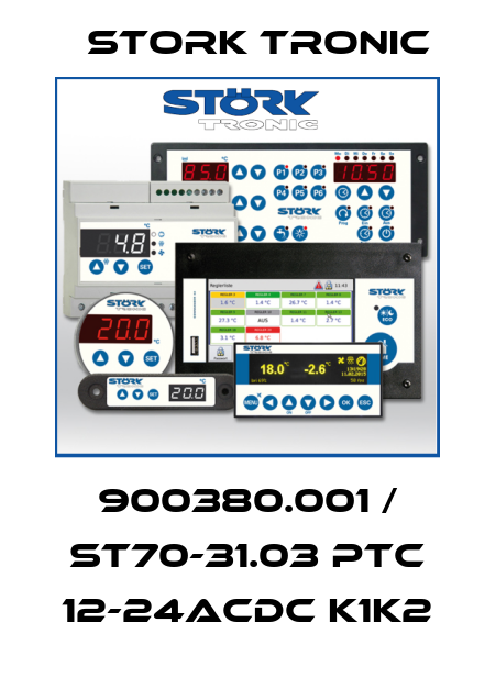 900380.001 / ST70-31.03 PTC 12-24ACDC K1K2 Stork tronic