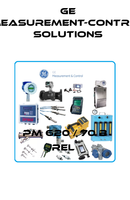 PM 620 / 70 B REL  GE Measurement-Control Solutions