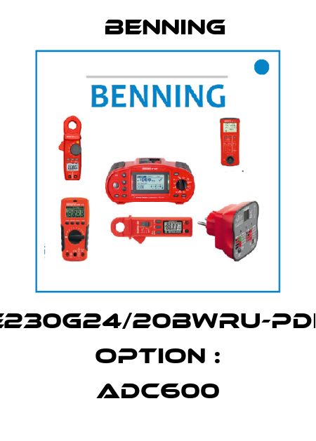 E230G24/20BWru-PDE Option : ADC600 Benning