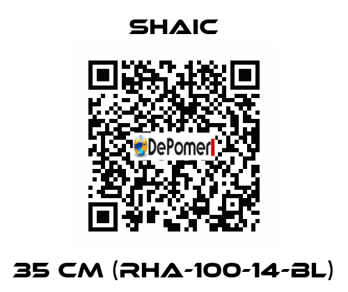 35 CM (RHA-100-14-BL) Shaic