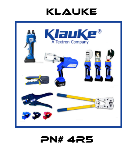 PN# 4R5  Klauke