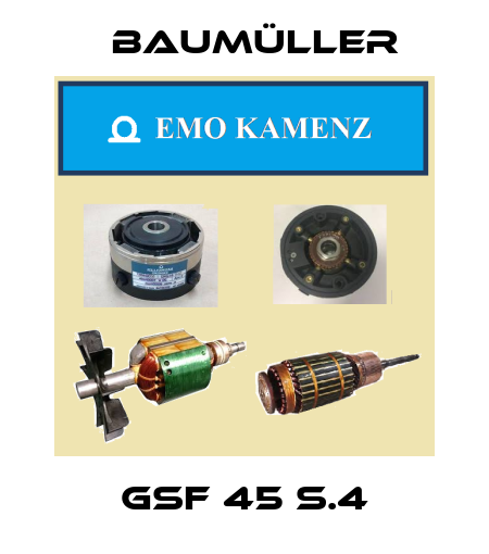 GSF 45 S.4 Baumüller