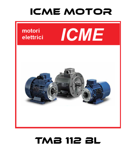TMB 112 BL Icme Motor