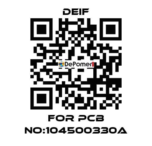 For PCB NO:104500330A Deif