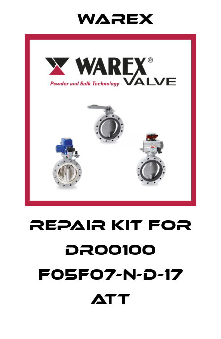 Repair kit for DR00100 F05F07-N-D-17 ATT Warex