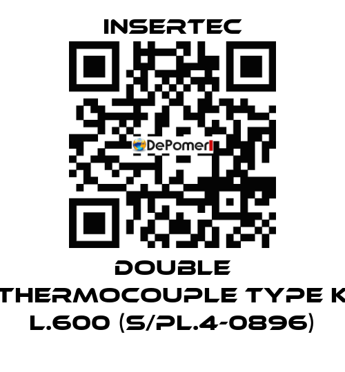 Double thermocouple Type k L.600 (s/pl.4-0896) Insertec
