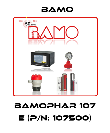 BAMOPHAR 107 E (P/N: 107500) Bamo