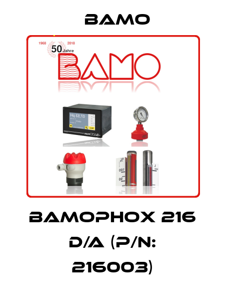 BAMOPHOX 216 D/A (P/N: 216003) Bamo