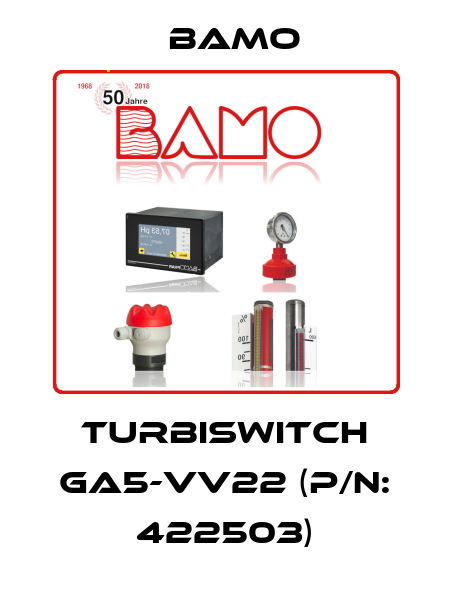 TURBISWITCH GA5-VV22 (P/N: 422503) Bamo