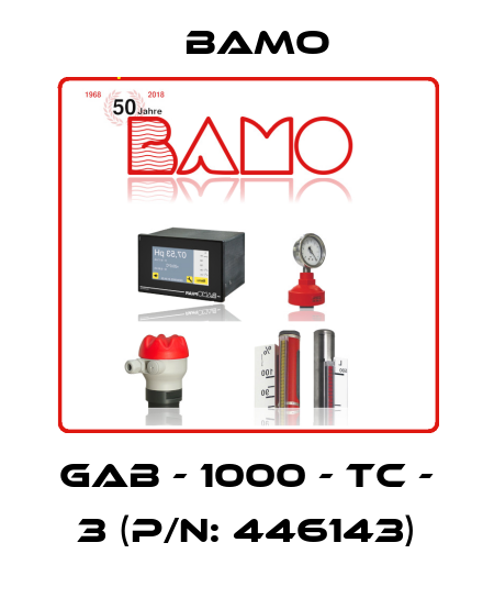 GAB - 1000 - TC - 3 (P/N: 446143) Bamo
