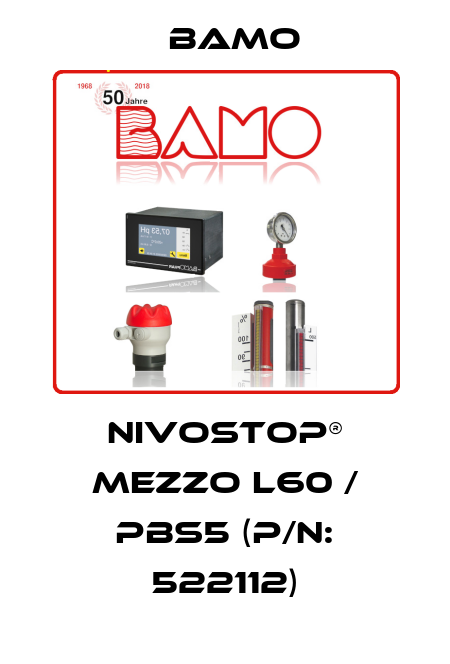 NIVOSTOP® MEZZO L60 / PBS5 (P/N: 522112) Bamo