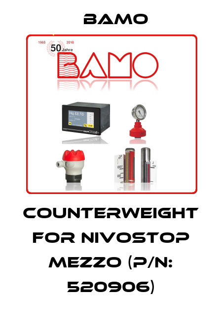 Counterweight for NIVOSTOP MEZZO (P/N: 520906) Bamo
