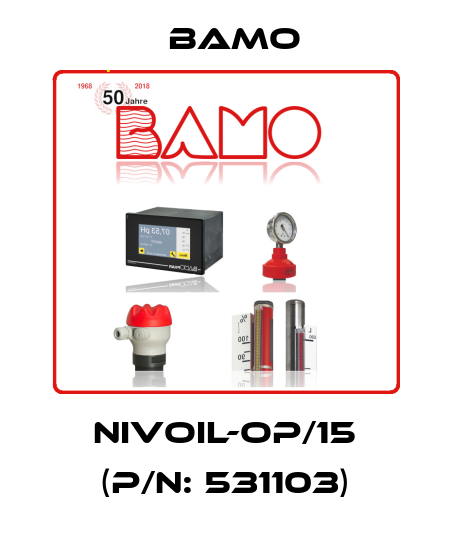NivOil-OP/15 (P/N: 531103) Bamo