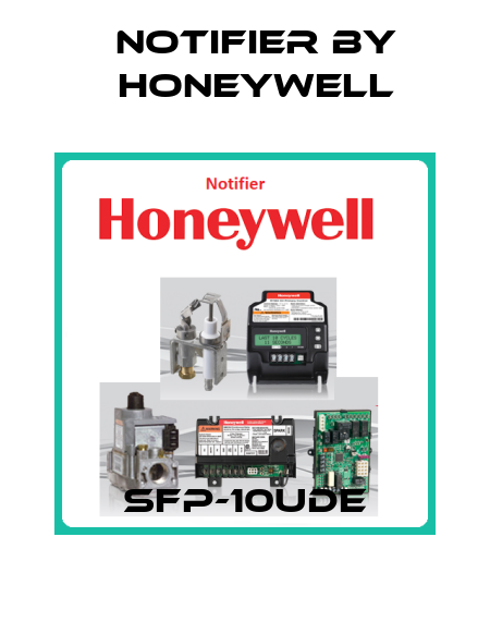SFP-10UDE Notifier by Honeywell