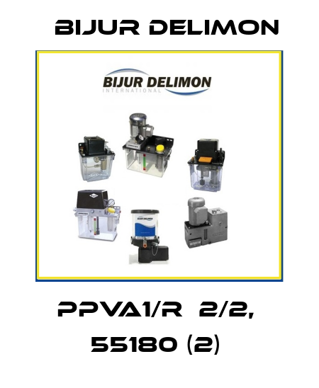 PPVA1/R  2/2,  55180 (2)  Bijur Delimon