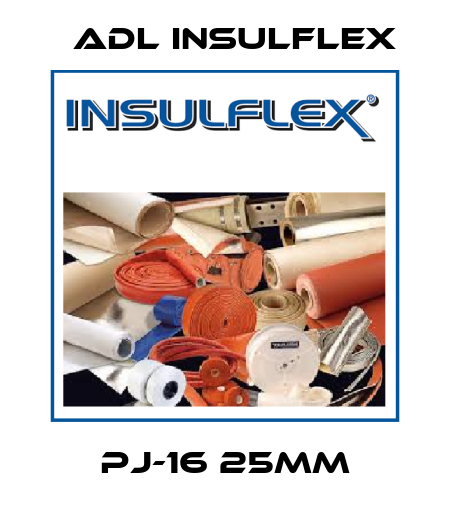 PJ-16 25mm ADL Insulflex