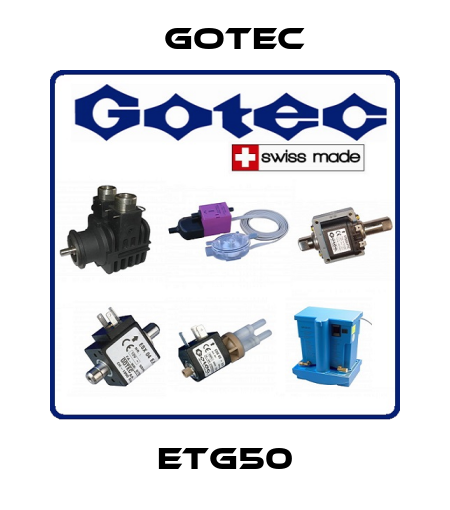 ETG50 Gotec