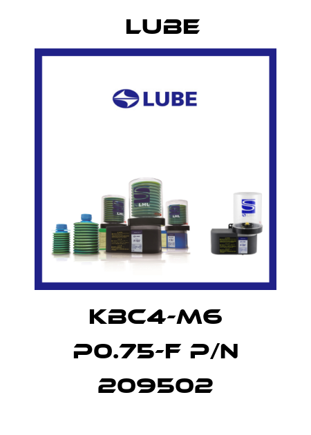 KBC4-M6 P0.75-F p/n 209502 Lube