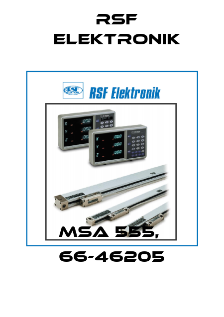 MSA 555,  66-46205 Rsf Elektronik