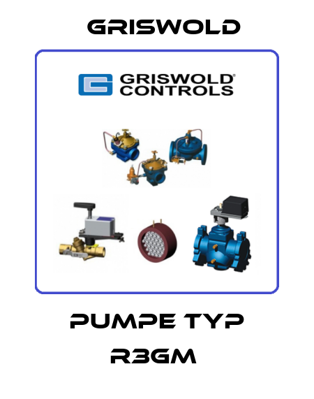 PUMPE TYP R3GM  Griswold