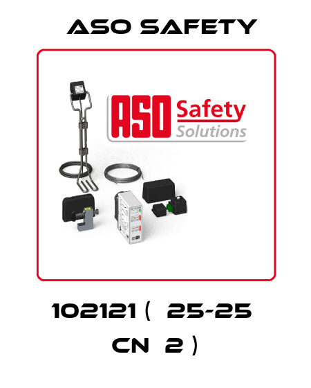 102121 (  25-25  CN  2 ) ASO SAFETY