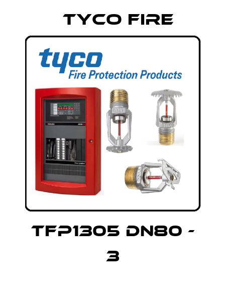 TFP1305 DN80 - 3 Tyco Fire