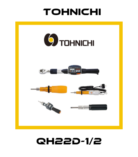 QH22D-1/2 Tohnichi