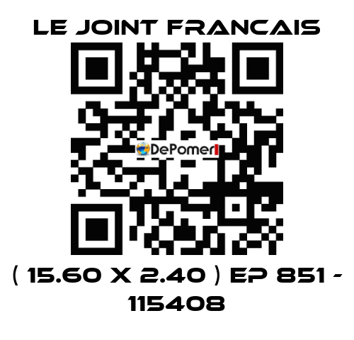 ( 15.60 X 2.40 ) EP 851 - 115408 LE JOINT FRANCAIS