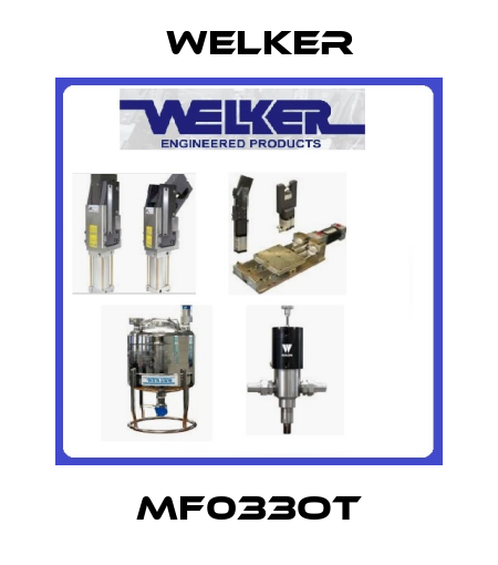MF033OT Welker