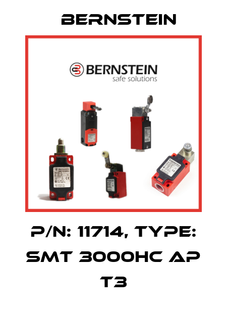 P/N: 11714, Type: SMT 3000HC AP T3 Bernstein