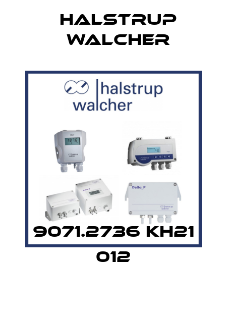 9071.2736 KH21 012 Halstrup Walcher