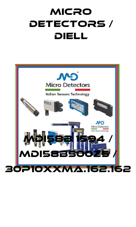 MDI58B 1594 / MDI58B500Z5 / 30P10XXMA.162.162
 Micro Detectors / Diell